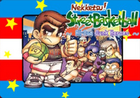 Nekketsu! Street Basketball All-Out Dunk Heroes (Double Dragon & Kunio-Kun Retro Brawler Bundle)